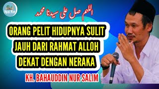 Gus Baha Terbaru 2024 Orang Pelit Hidupnya Sulit  Ngaji Gus Baha ngajiwae