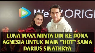 LUNA MAYA MINTA IJIN KE DONA AGNESIA UNTUK MAIN 'H0T' SAMA DARIUS SINATHRYA