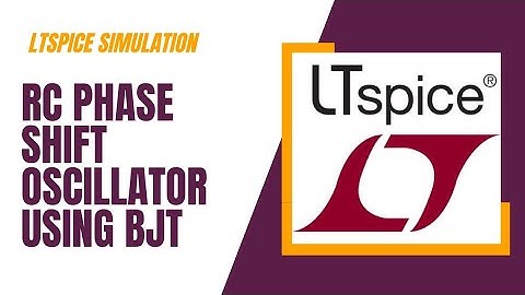 LTspice simulation - RC Phase Shift Oscillator using BJT | LTspice basics #ltspice