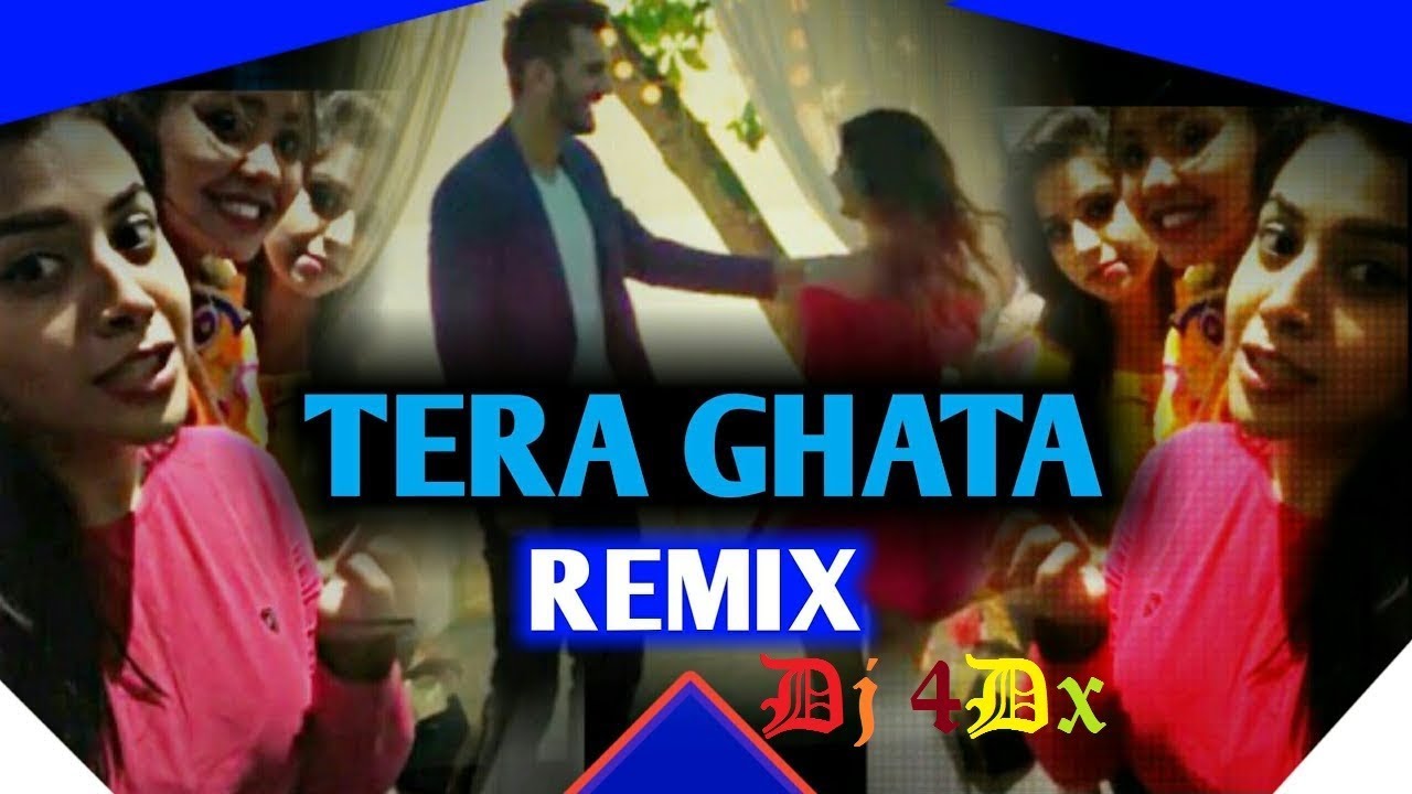 Tera Ghata - DJ 4Dx  - REMIX - New Remix Bass Bost Dj Mix