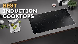 Top 6 Best Induction Cooktops for Your Kitchen in 2023