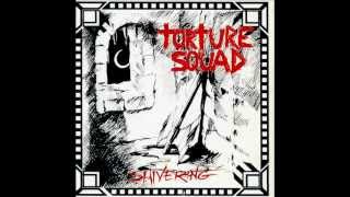 Torture Squad - &quot;Criminal Brutality&quot;