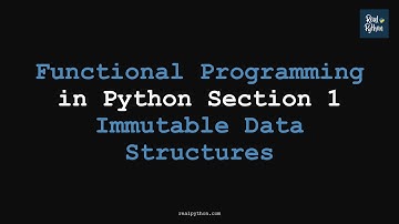 RP Functional Programming in Python Section 1 Immutable Data Structures (Advanced)