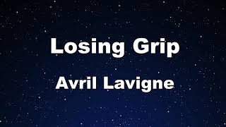 Karaoke♬ Losing Grip - Avril Lavigne 【No Guide Melody】 Instrumental, Lyric