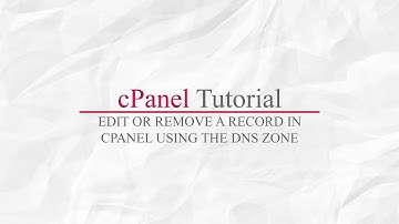 How To Edit Or Remove A Record In Cpanel Using The Dns Zone Editor