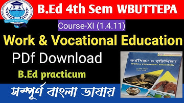 B.Ed 4th Sem Optional Subject practicum//Work & Vocational Education//Bengali version