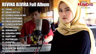 TIRANI - ORANG KETIGA | REVINA ALVIRA FULL ALBUM TERBARU 2022 DANGDUT KLASIK