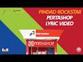Pindad rockstar  pertashop official lyric
