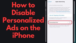 How to Disable Personalized Ads on the iPhone