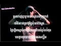Srolanh bong kom dor ka chir jab.mp4 - Khmer Songs, Songs, Khmer Songs , Videos Songs