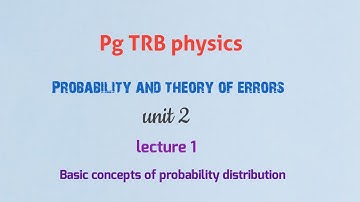 Pg TRB physics/ unit 2/basic concept of probability/ lecture 1