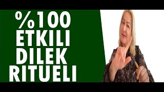 %100 Etki̇li̇ Di̇lek Ri̇tüeli̇