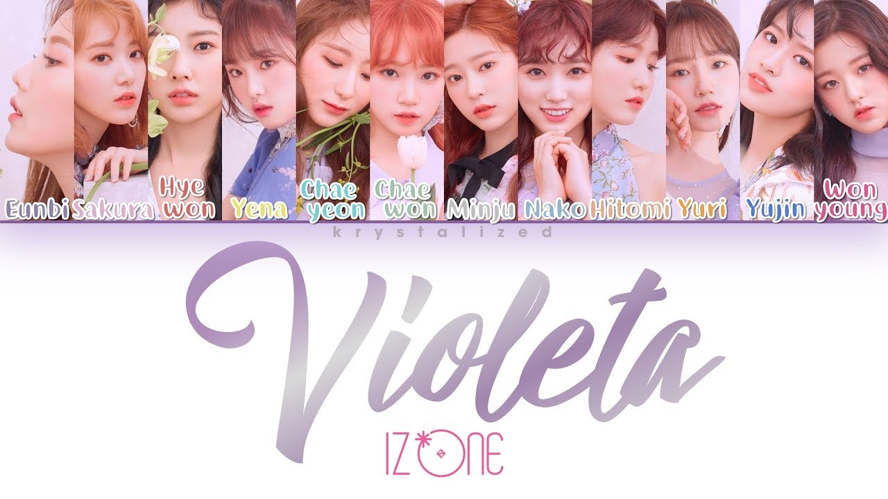 IZ*ONE (아이즈원) - Violeta (비올레타) [HAN|ROM|ENG Color Coded Lyrics]