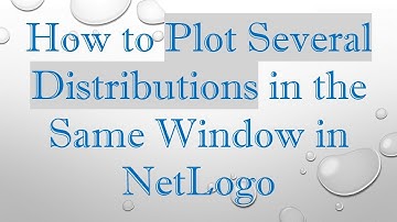 How to Plot Several Distributions in the Same Window in NetLogo