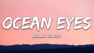 Billie Eilish - Ocean Eyes (Lyrics)  |  30 Min (Letra\/Lyrics)