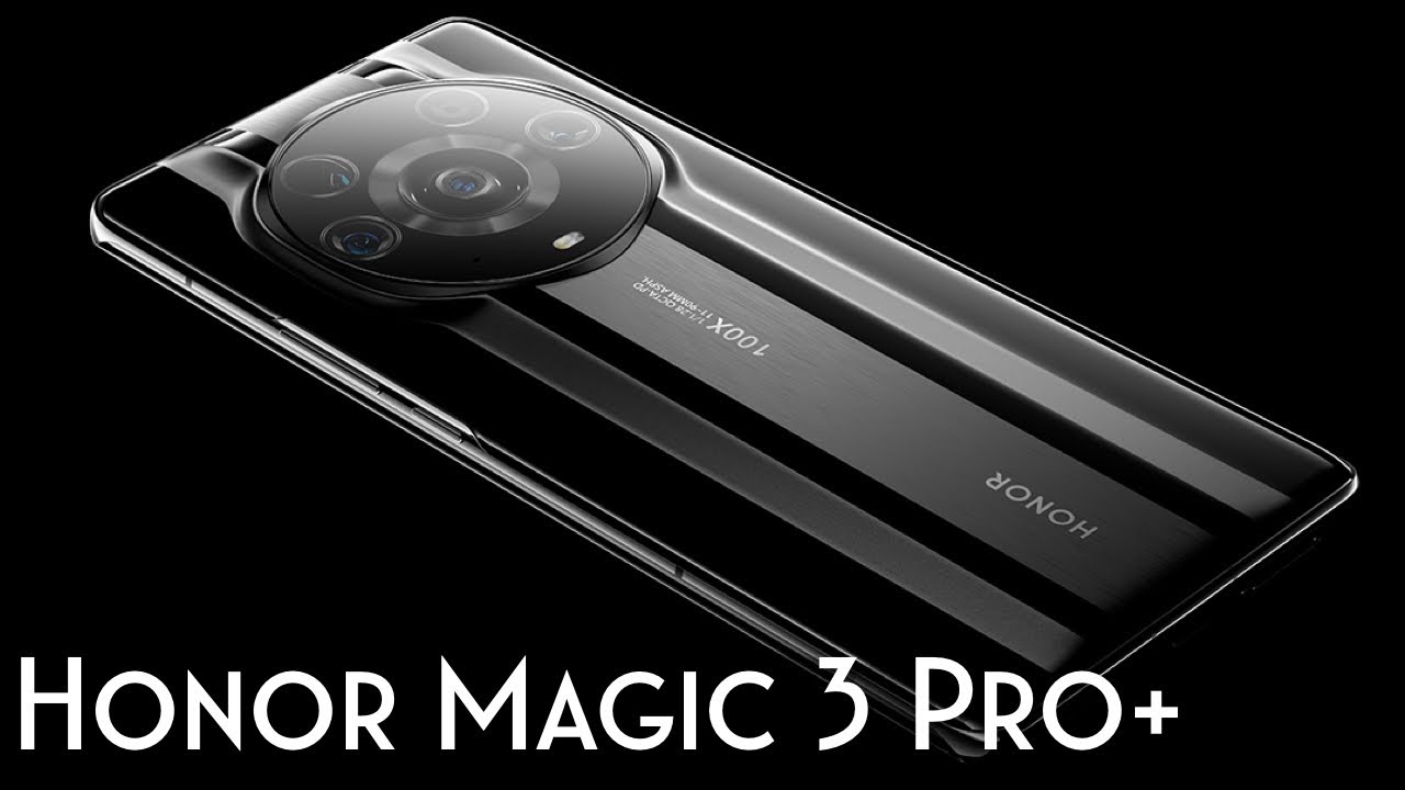 Honor Magic 3 Series: new premium phones feature a colossal camera