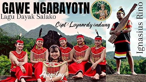 GAWE NGABAYOTN - ANGILAY (Musik Video) || Lagu Dayak Salako