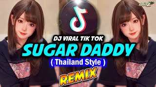 DJ SUGAR DADDY ( Thailand Style )  - DjBharz Oragon