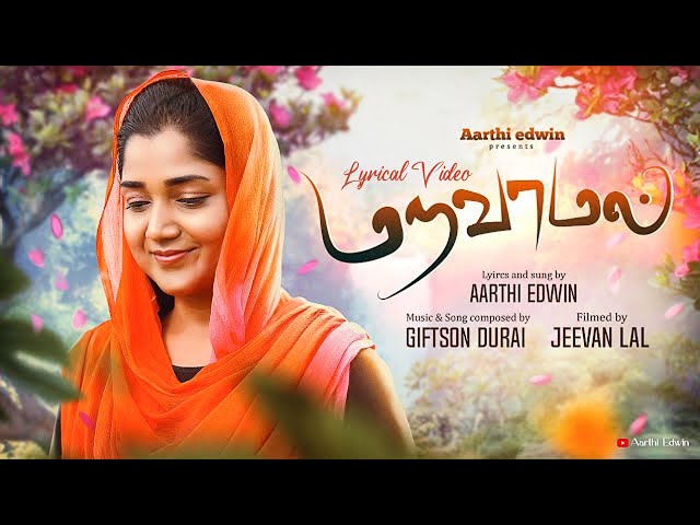 Maravaamal Lyric Video | Aarthi Edwin | Giftson Durai | Jeevan Lal | Tamil Christian Song class=