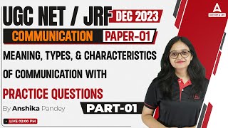 Communication UGC NET Paper 1 Meaning, Types & Characteristics With Practice Questions