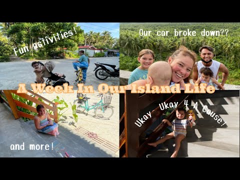 A Week In Our Island Life!