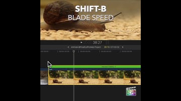 Final Cut Pro Shortcut | Shift-B | Blade Speed
