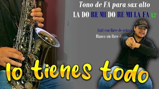 Video thumbnail of "LO TIENES TODO (Julión Álvarez y su Norteño Banda) - tutorial para saxofón"