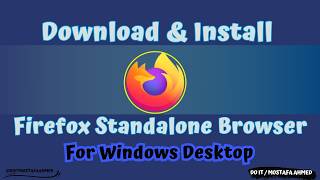 Celebrity Download & Install Firefox Standalone Browser For Windows Desktop | Offline Installer #doit_mostafa Profile