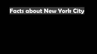 Facts about New York