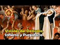 INFIERNO y PURGATORIO Revelados e las Visiones de Santa Maria Magdalena de Pazzi