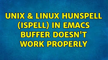 Unix & Linux: Hunspell (ispell) in emacs buffer doesn