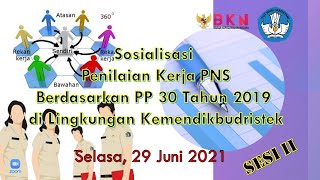Sosialisasi Penilaian Kerja Pns Berdasarkan Pp No 30 Tahun 2019