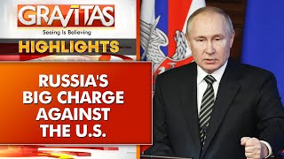 Russia refutes multiple US allegations against India | Gravitas Highlights