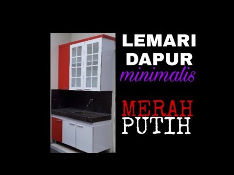  Lemari  Dapur  Minimalis Merah Putih YouTube 