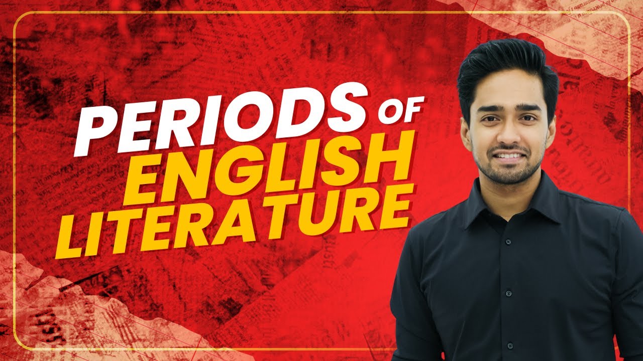 Periods of English Literature Job Preparation English for Govt
