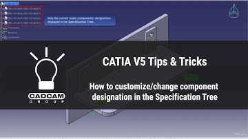 Tips&Tricks - How to customize/change component designation in the Specification Tree