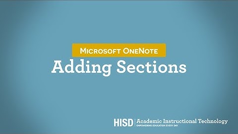 Microsoft OneNote: Adding Sections to a Class Notebook