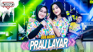 PRAU LAYAR - DUO AGENG ft Ageng Music (Official Live Music)