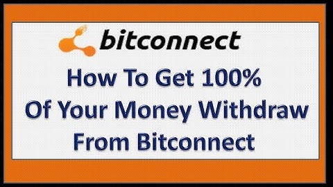 How To Withdraw Your Bitconnect Coins To The Exchange