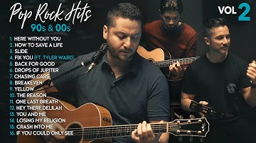 Boyce Avenue Acoustic Cover 90s & 00s Pop Rock Hit Songs Vol. 2 (Slide, Fix You, The Reason, Yellow)