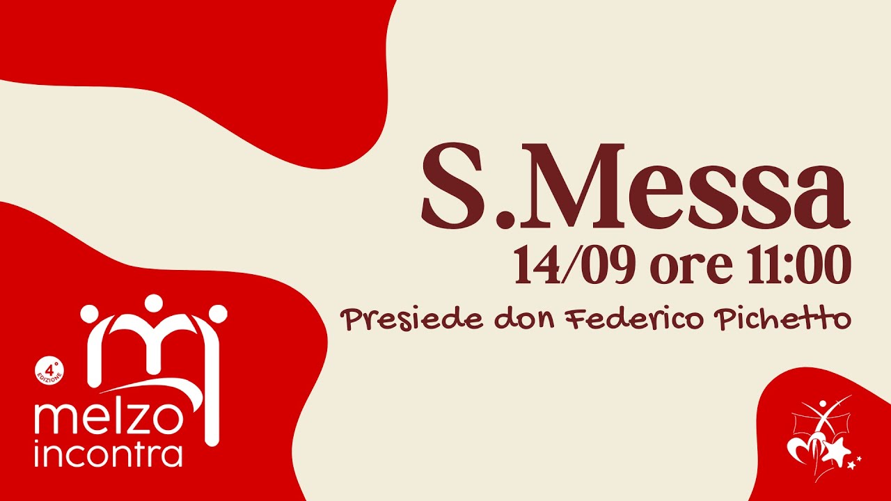 S. Messa domenica 14 - Melzo Incontra