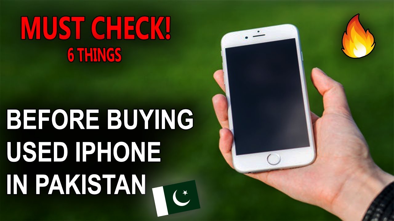 (2024) How To Check Used iPhone Before Buying In Pakistan || Tips to ...