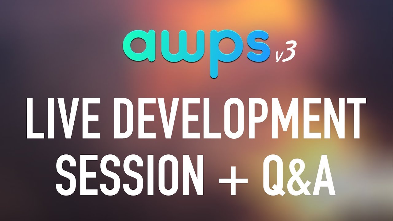 Alecaddd Live: AWPS v3 Live Development Session + Q&A - YouTube