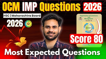 Class 12 OCM Most Expected Questions 2026 | HSC Maharashtra Board | OCM Important Questions