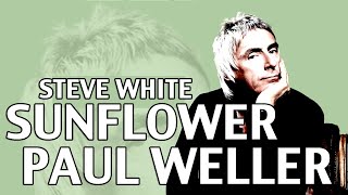 Paul Weller Sunflower Steve White Drum Cover