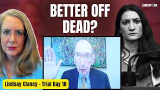 Lindsay Clancy’s Expert Makes a Shocking Claim (Trial Day 18)