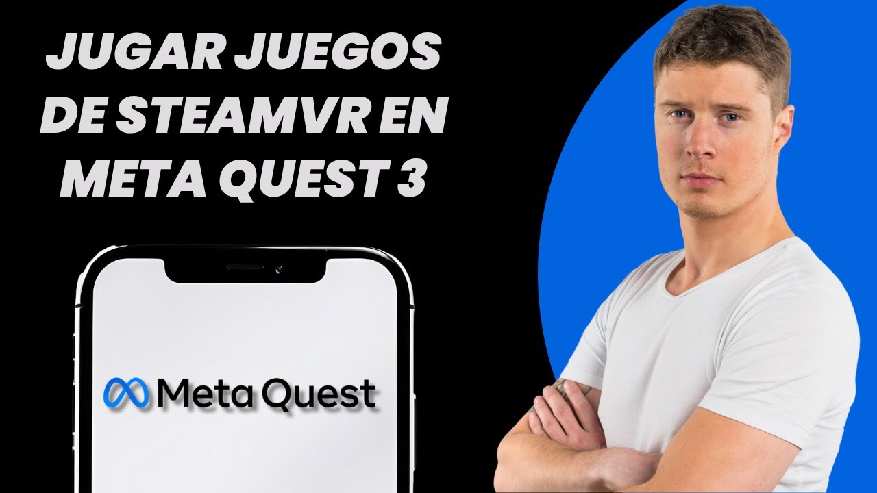 Cómo jugar juegos de SteamVR en Meta Quest 3 (2025) - YouTube