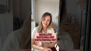 Bedelliye Katılmalı Mı Katılmamalı Mı?