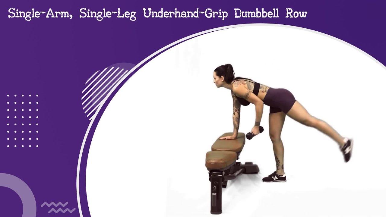 Single Arm, Single Leg Underhand Grip Dumbbell Row YouTube