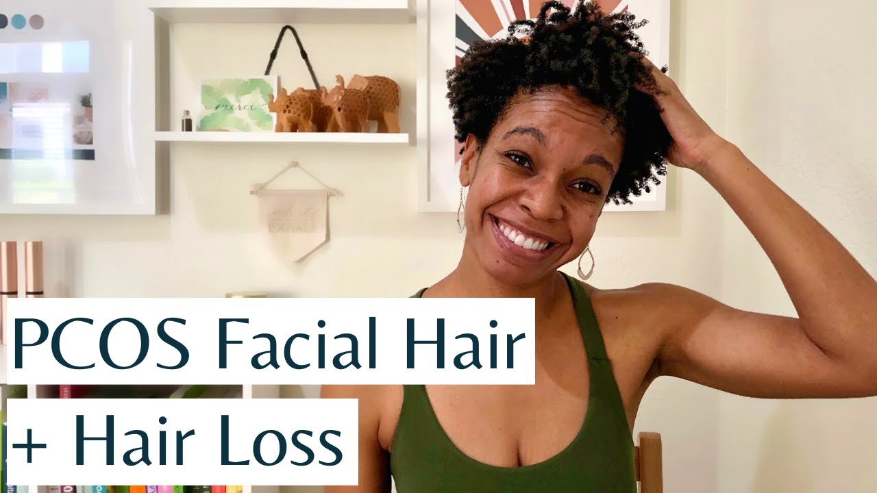 PCOS Facial Hair and Hair Loss | Causes, Treatments, & Natural Ways to  Reduce Hirsutism & Hair Loss - YouTube